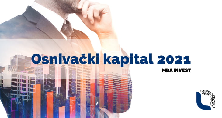 Detaljno objašnjenje za Osnivački Kapital 2021