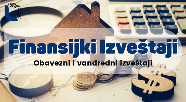 Priprema i podnošenje finansijskih izveštaja